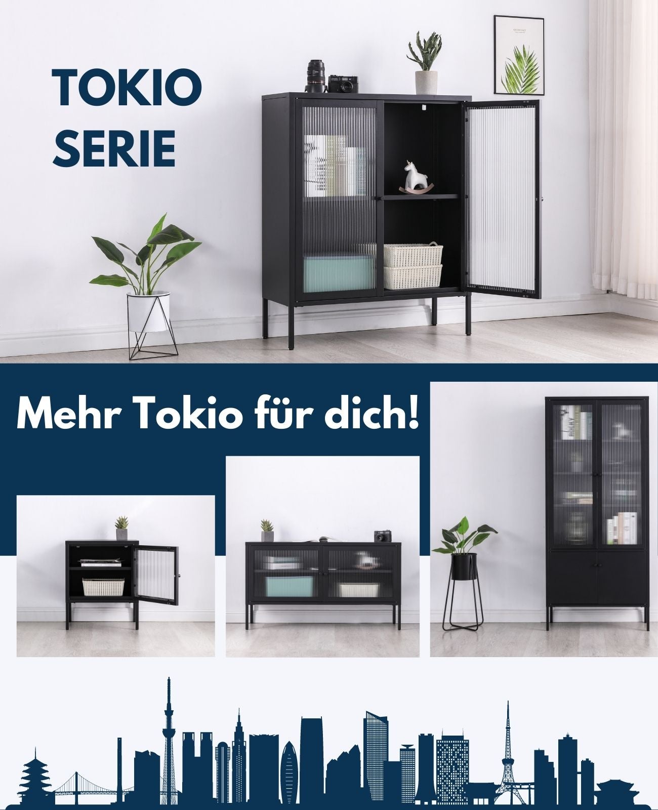 Möbelserie Tokio - Moderne und vielseitige Möbel für stilvolle Raumgestaltung.